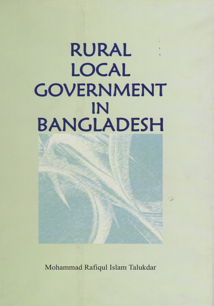 RURAL LOCAL GOVERNMENT IN BANGLADESH