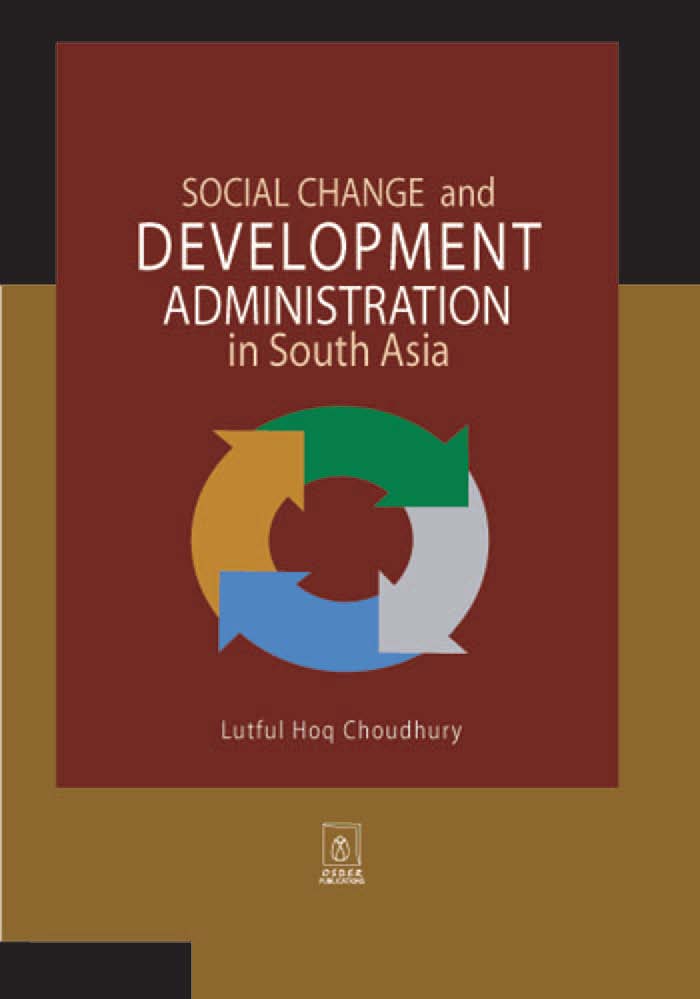 Social Change and Development Administration in South Asia