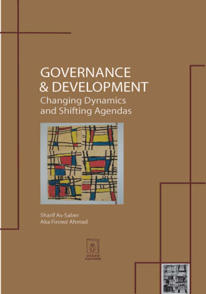 Governance and Development Changing Dynamics and Shifting Agendas