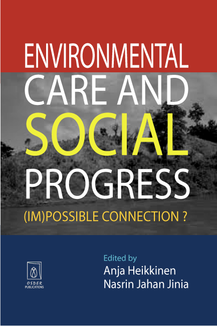 Environmental Care and Social Progress (Im)possible Connection?