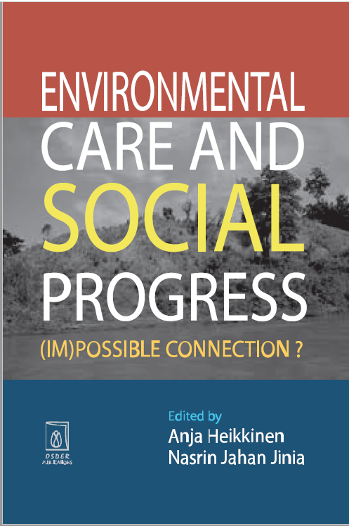 Environmental Care and Social Progress (Im)possible Connection?